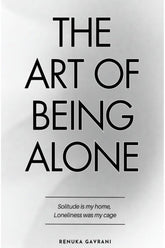 The Art of Bein Alone